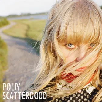 Polly Scattergood by Polly Scattergood