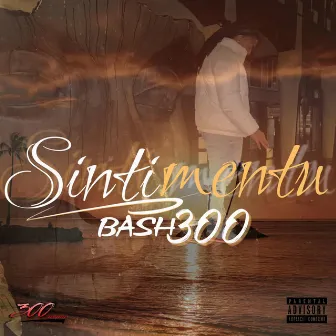 Sintimentu by Bash300