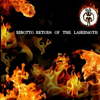 Return Of The Lasermoth by Ribotto