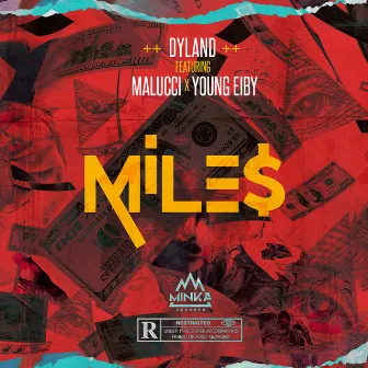 Miles by Dyland