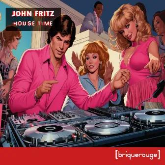 House Time by John Fritz