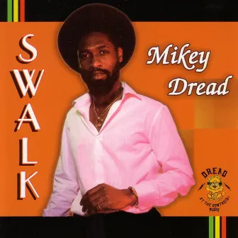 SWALK by Mikey Dread