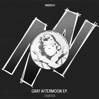 Gray Aftermoon Ep by Flaminik