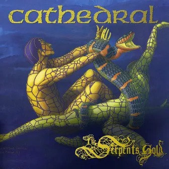 The Serpent's Gold by Cathedral