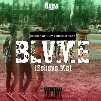 Believe Me by Stark of HUEY