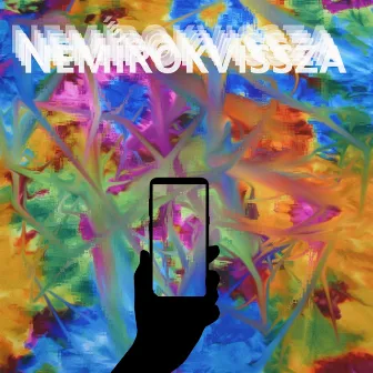 Nemírokvissza by Gege