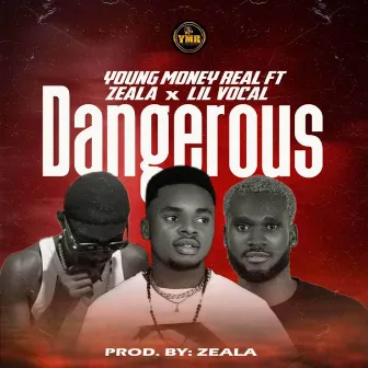 Dangerous by Young Money Real