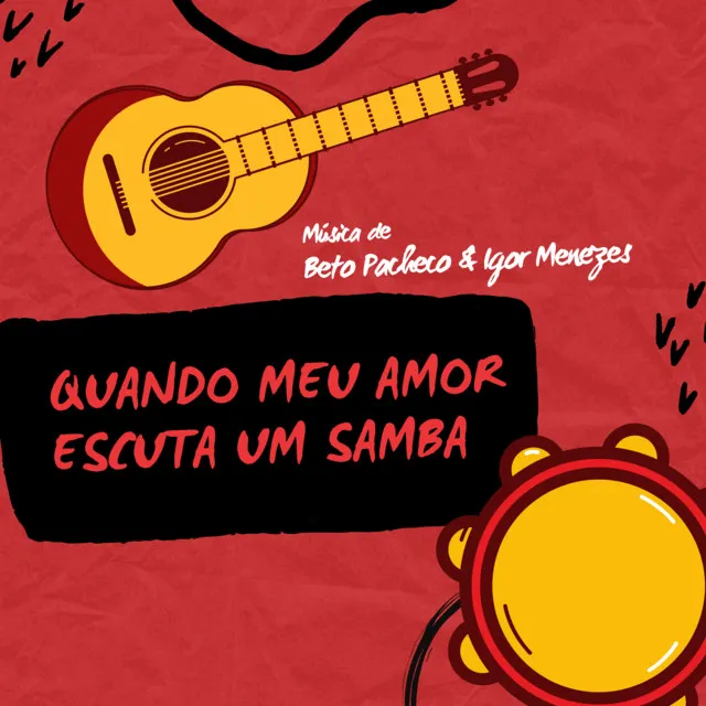 Quando meu amor escuta um samba