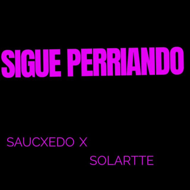 Sigue Perriando