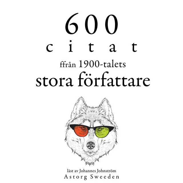 Chapter 5.3 - 600 citat från 1900-talets stora författare