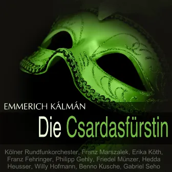 Kálmán: Die Csardasfürstin by Franz Fehringer