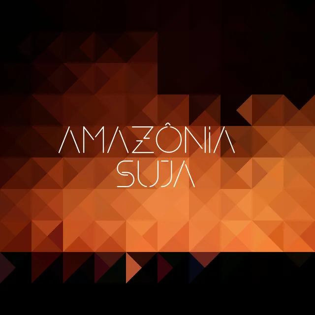 Amazônia Suja