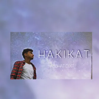 Hakikat by Akshat Dixit