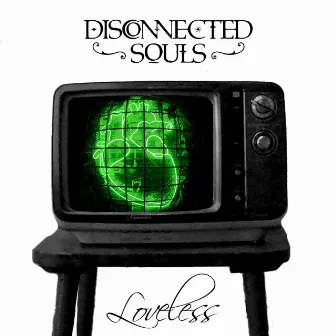 Loveless by Disconnected Souls