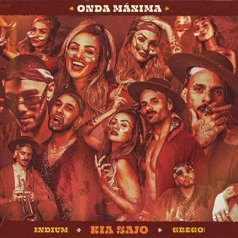 Onda Máxima by Kia Sajo