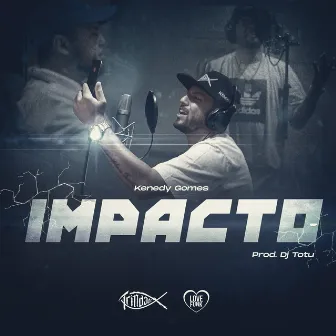 Impacto by Kenedy Gomes