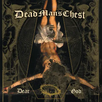 Dear God by Dead Man's Chest