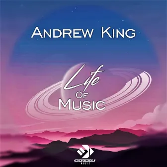 Life Of Music by Andrew Kings