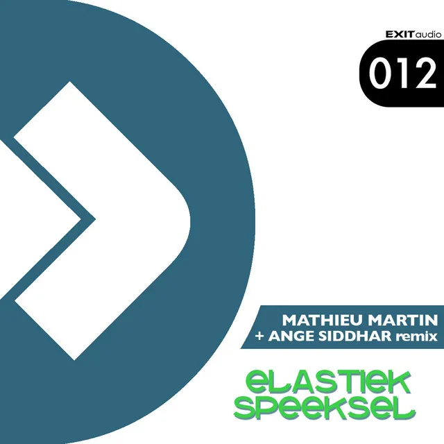 Elastiek Speeksel - Ange Siddhar Remix