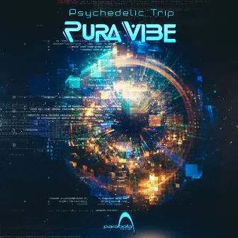 Psychedelic Trip by Pura Vibe