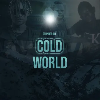 Cold World by Stunner GH