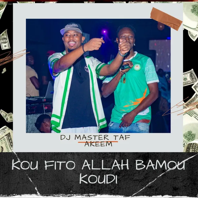 Kou Fito Allah Bamou Koudi