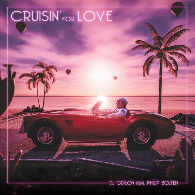 Cruisin' For Love