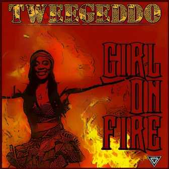 Girl On Fire by TweeGeddo