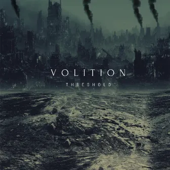 Threshold by Volition