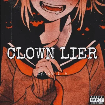 Clown Lier by Omand