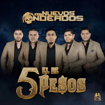 El De 5 Pesos by Los Nuevos Ondeados