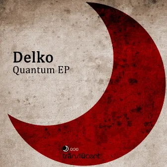 Quantum Ep by Delko