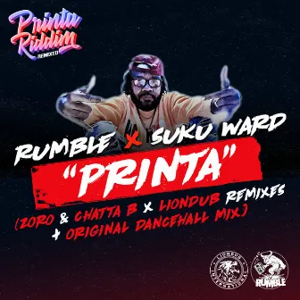 Printa Remixes by Rumble