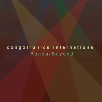 Banza/Beyond by Congotronics International