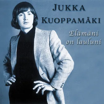 Eämäni on lauluni by Jukka Kuoppamäki