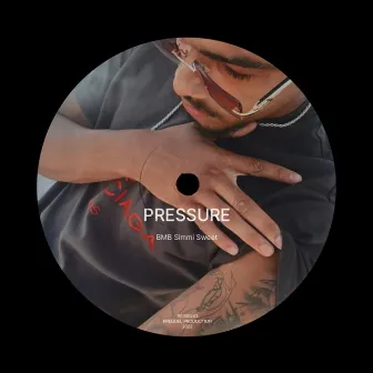 Pressure by Bmb Simmi Sweet