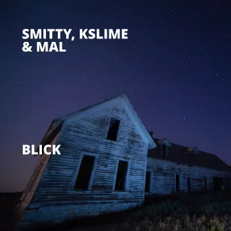 Blick by Smitty