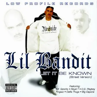 Let It Be Known by Lil Bandit