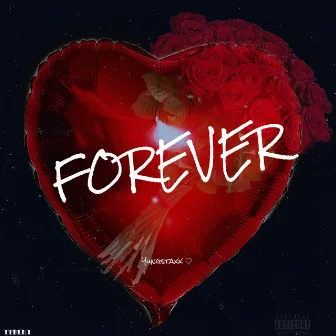 Forever by Yungstaxx