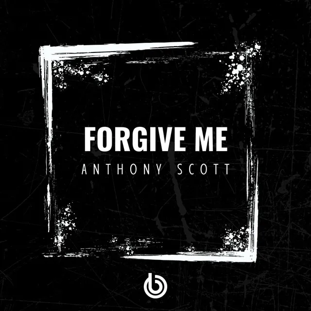 Forgive Me - Radio Edit