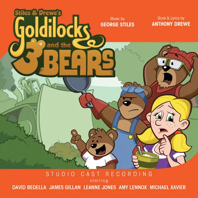 Where's Goldilocks? (feat. Leanne Jones, David Bedella, James Gillan & Michael Xavier)