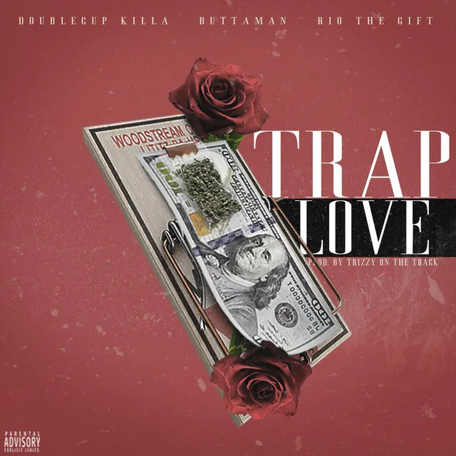 Trap Love