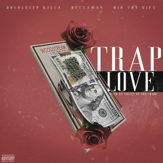 Trap Love by Rio The Gift