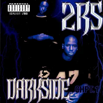 Darkside Chpt.1 by 2RS