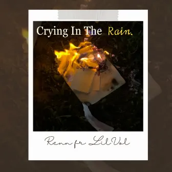 Crying in The Rain by Renn