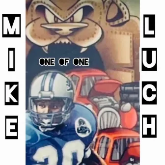 One of One by Mike Luch