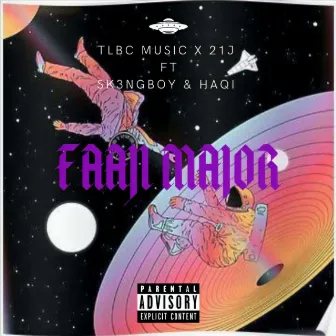 Faaji Major by TLBC Music