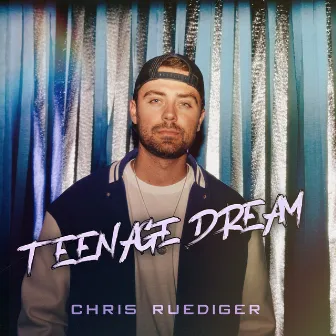 Teenage Dream by Chris Ruediger