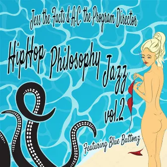 HIP HOP PHILOSOPHY JAZZ, Vol. 2 by Blue Buttonz