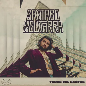 Todos Mis Santos by Santiago En La Guitarra